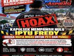 KLARIFIKASI DAN RALAT PEMBERITAAN TERKAIT PEMBERITAAN “KAPOLSEK MEMPAWAH HULU IPTU FREDY DIDUGA MAFIA MIGAS UNTUK PETI DAN PUNGLI”